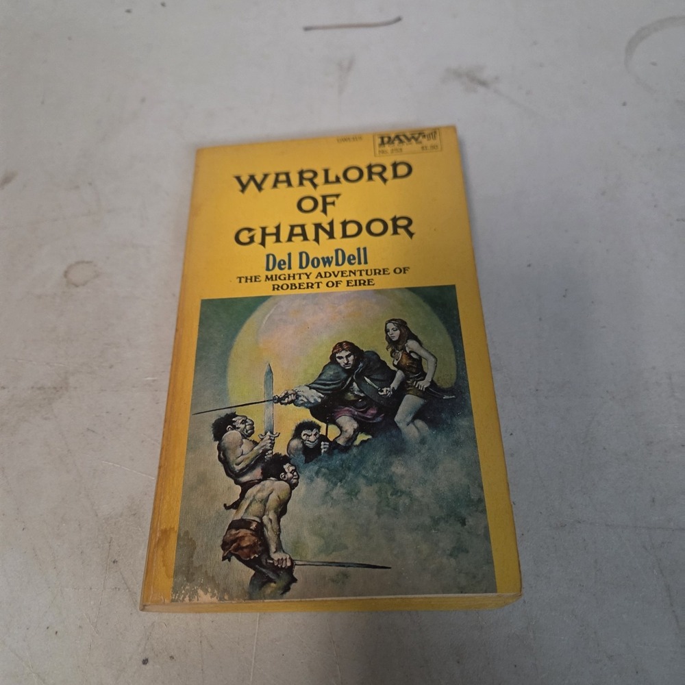 Warlord of Ghandor Del DowDell 1977 1st DAW Print Paperback Book 254 Fantasy